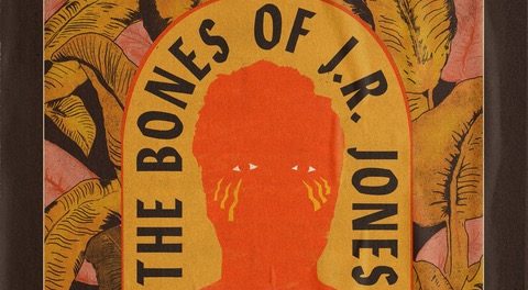 The Bones of J.R. Jones